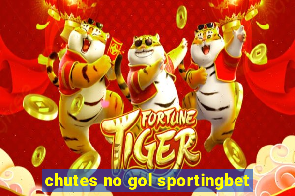 chutes no gol sportingbet